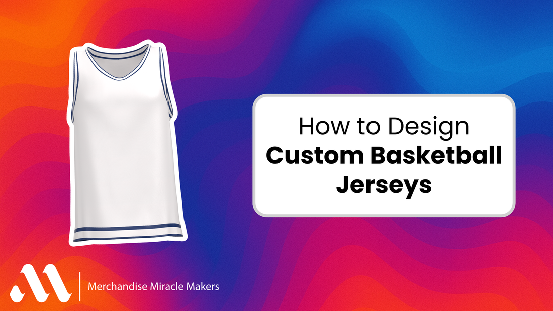 How to Design Custom Basketball Jerseys That Stand Out on and off the Court